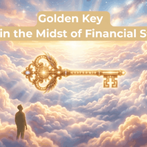 Golden Key: Calm When Money Feels Out of Control